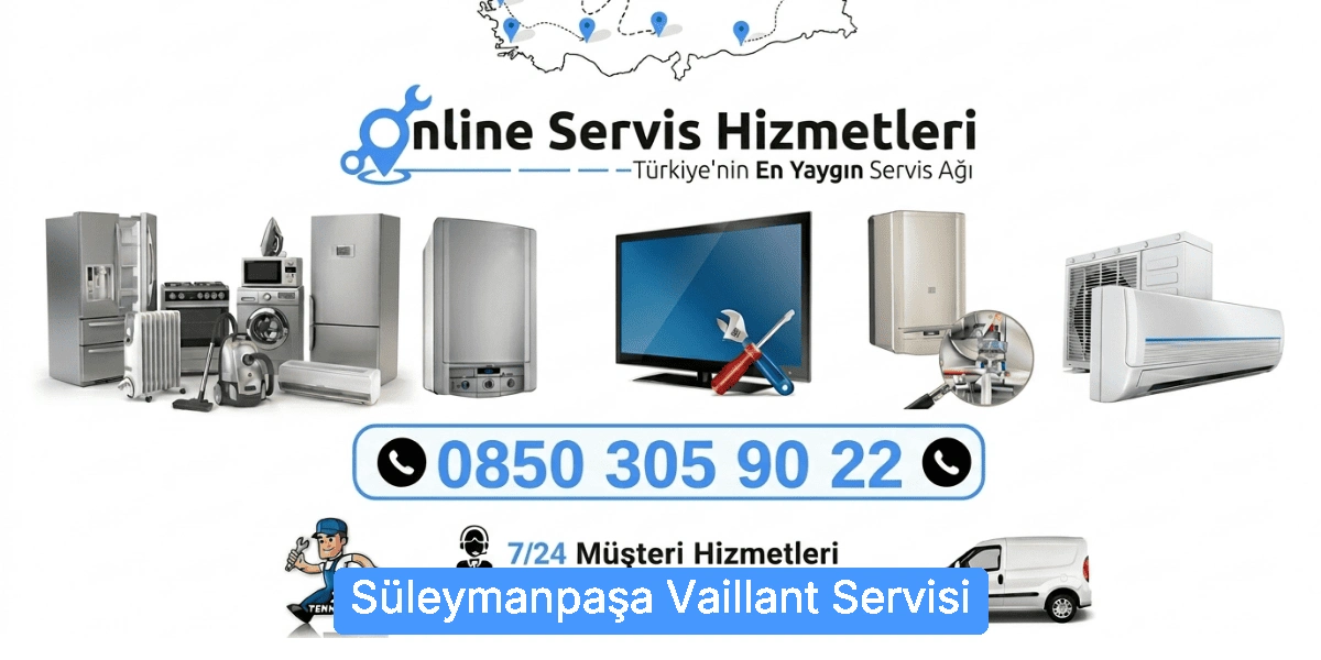 Süleymanpaşa Vaillant Servisi