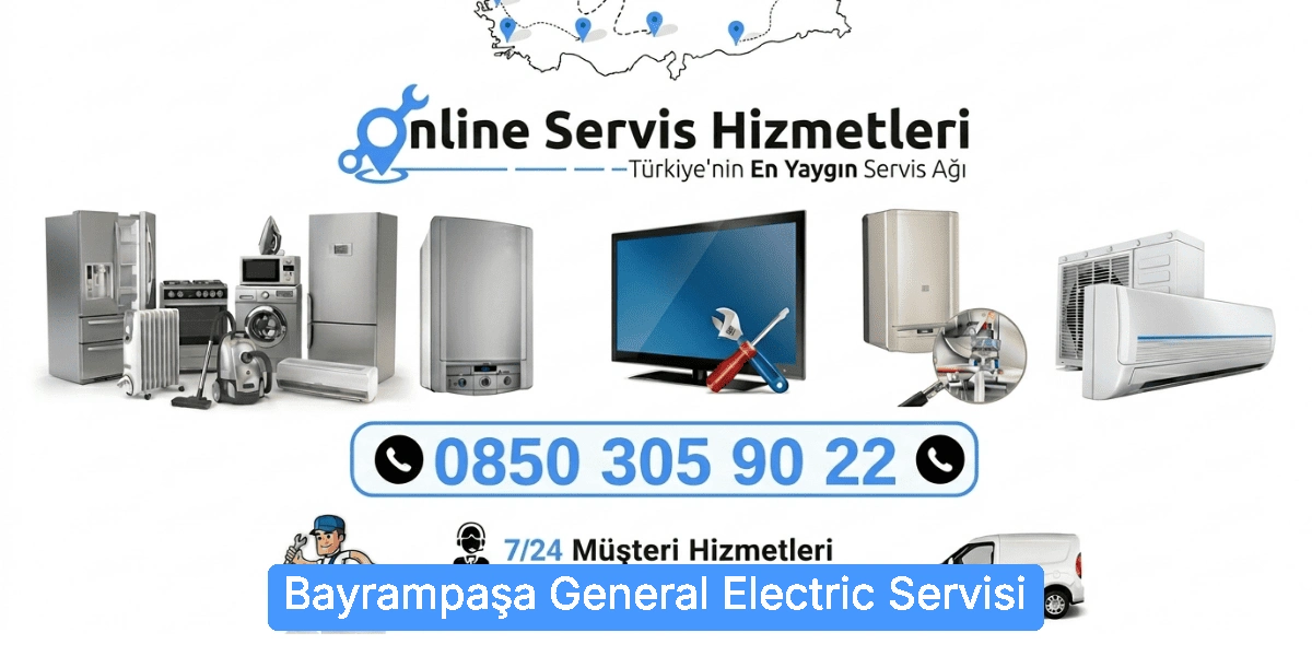 Bayrampaşa General Electric Servisi