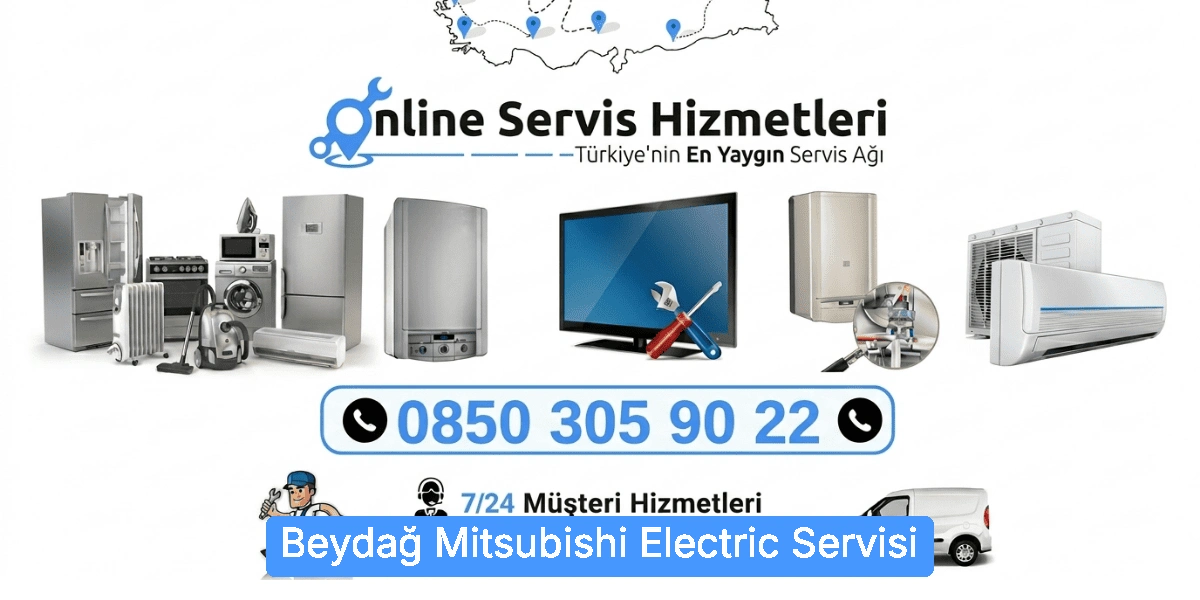 Beydağ Mitsubishi Electric Servisi