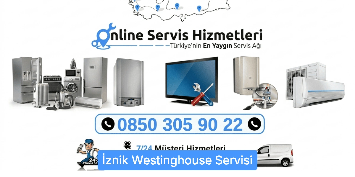 İznik Westinghouse Servisi