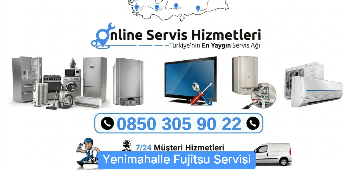 Yenimahalle Fujitsu Servisi