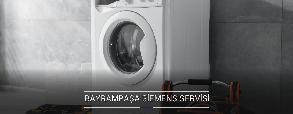 Bayrampaşa Siemens Servisi