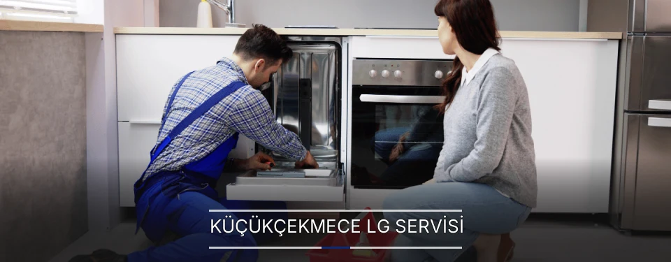 Küçükçekmece LG Servisi Küçükçekmece LG Servisi
