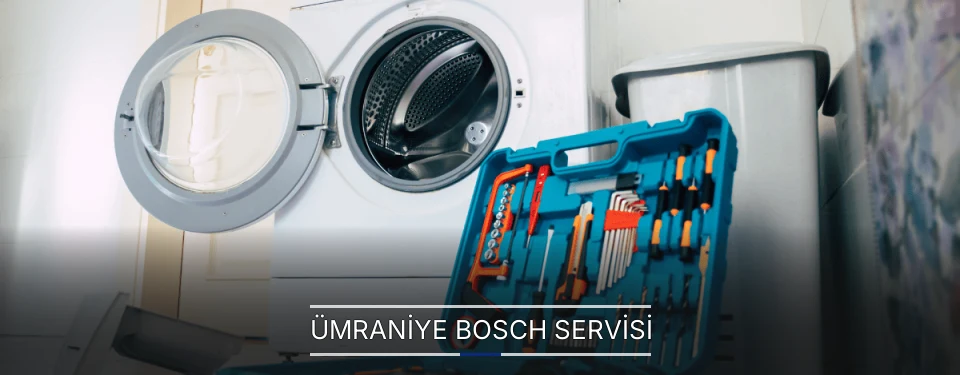 Ümraniye Bosch Servisi
